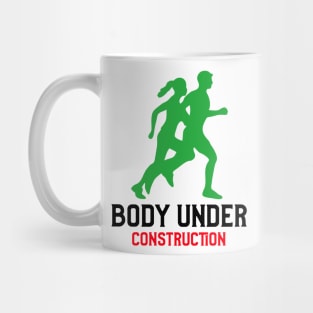 Body Under Construction Mug